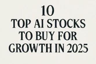 10 Top AI Stocks to Buy for Growth in 2025