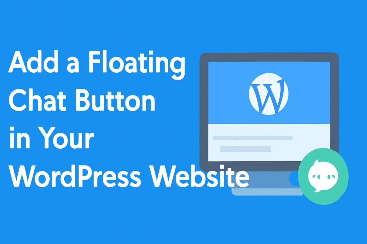 Add a floating chat button in your WordPress website