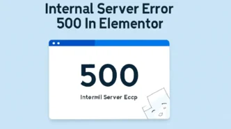Internal Server Error 500 in Elementor